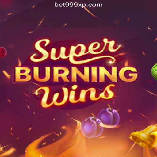 Discover SuperBurningWins: A Journey into Retro Excitement